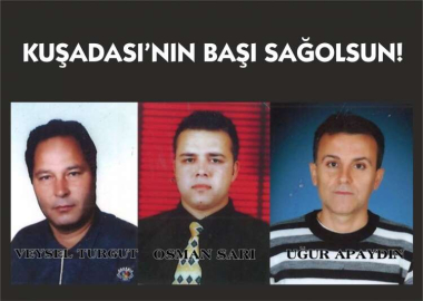 Kuşadası'nın başı sağolsun!