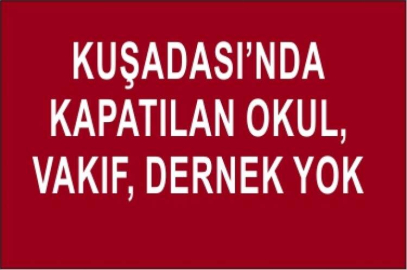 FETÖ Bağlantılı okul,vakıf, hastane ve dernekler kapatıldı