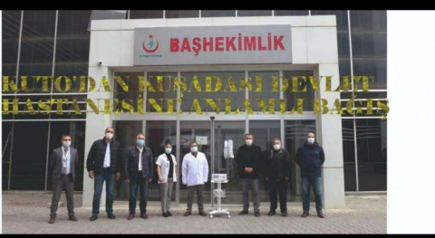  KUTO’DAN KUŞADASI DEVLET HASTANESİNE ANLAMLI BAĞIŞ