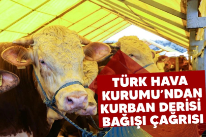 Çetin; Kurban derilerinizi THK’ya bağışlayın
