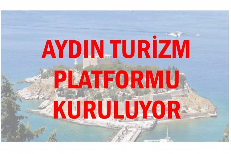 Aydın'da turizm sorunları platformla aşılacak